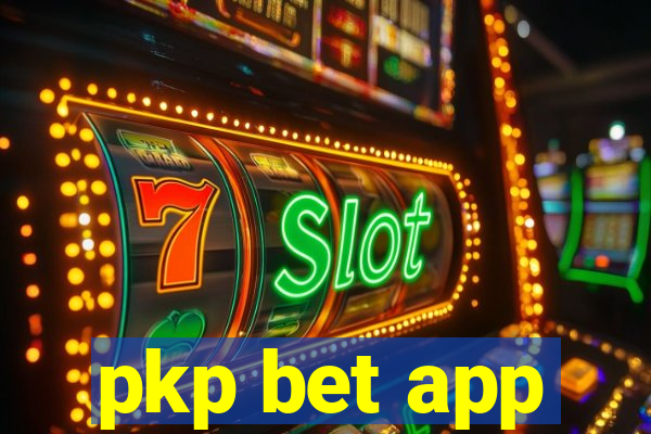 pkp bet app